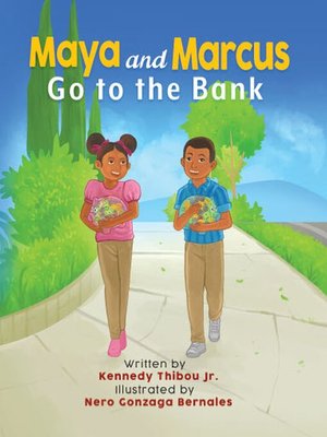 cover image of Maya and Marcus Go to the Bank